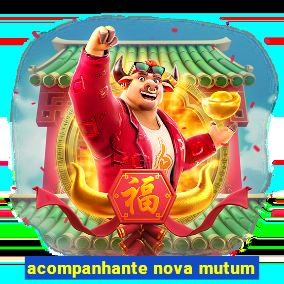 acompanhante nova mutum